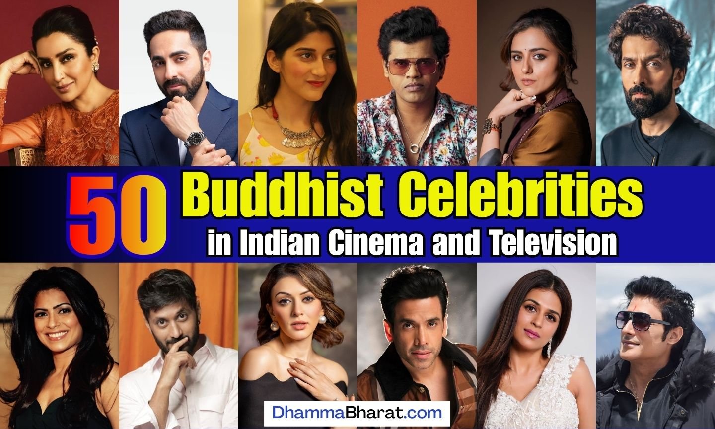 50 Famous Buddhist Celebrities in Indian Cinema and Television